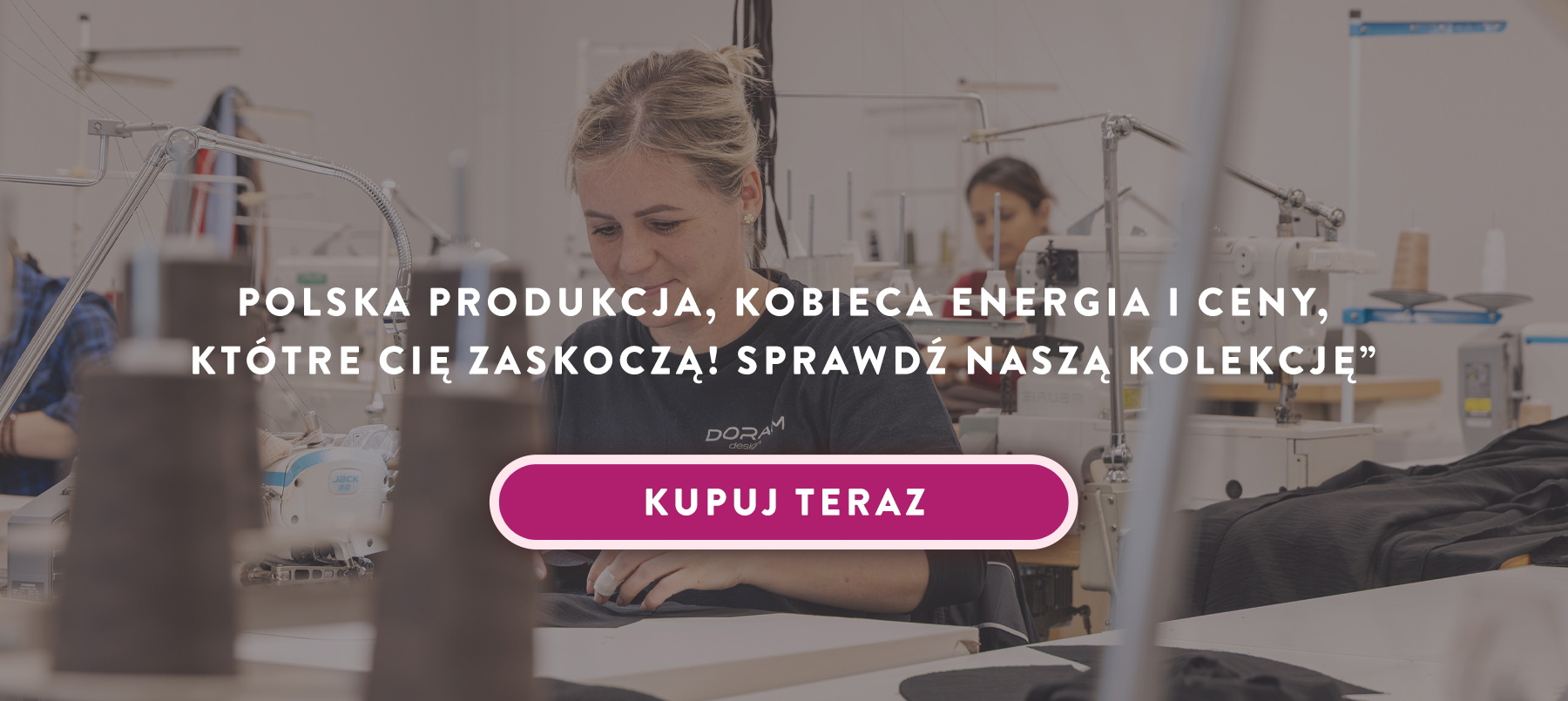 Polska produkcja, kobieca energia i ceny, kt&oacute;re CIę zaskoczą! Sprawdź naszą kolekcję. Zobacz teraz.